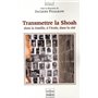 Transmettre la Shoah