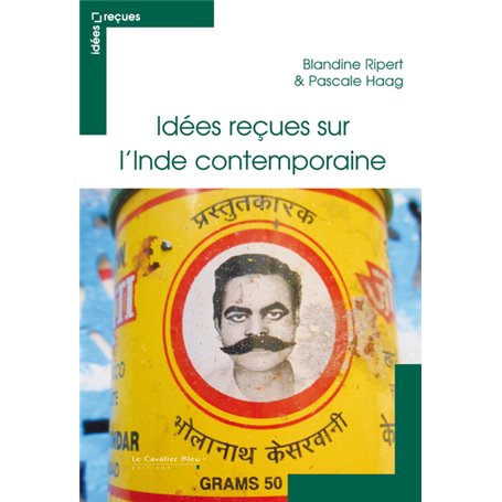 Idees recues sur l'inde contemporaine