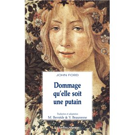 Dommage qu'elle soit une putain