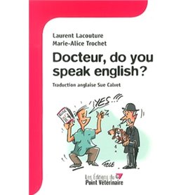 DOCTEUR DO YOU SPEAK ENGLISH