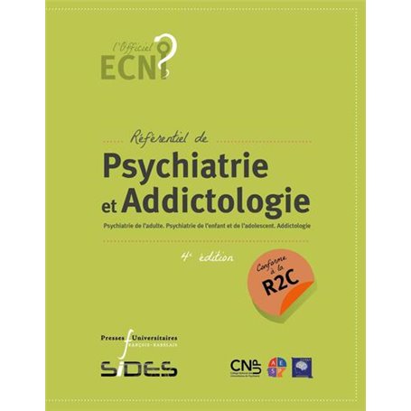 EDN référentiel de Psychiatrie et addictologie (4e édition conforme à la R2C)