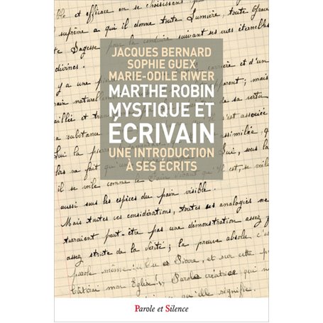 Marthe robin mystique et ecrivain