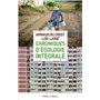 Chroniques d'écologie intégrale