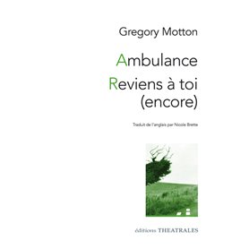 Ambulance reviens à toi (encore)