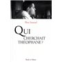 qui cherchait theophane ?