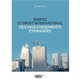 Maroc et droit international des investissements étrangers