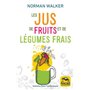 Les jus de fruits et de légumes frais