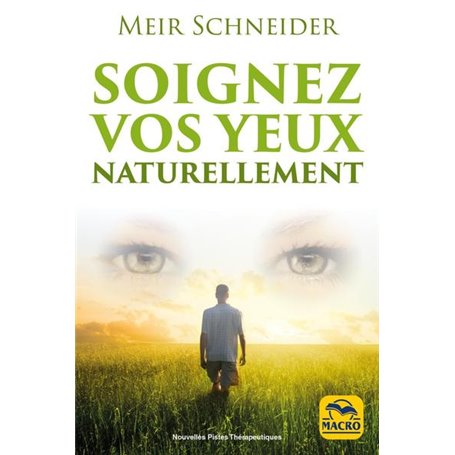 Soignez vos yeux naturellement