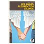 ANGES PLEURENT EN SILENCE (LES)