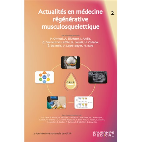 Actualités en médecine régénératrice musculosquelettique