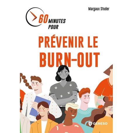 60 minutes pour prévenir le burn-out