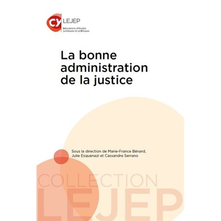 La bonne administration de la justice