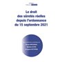 Le droit des sûretés réelles depuis l'ordonnance du 15 septembre 2021