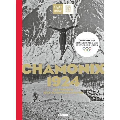 Chamonix 1924 les premiers Jeux olympiques d'hiver
