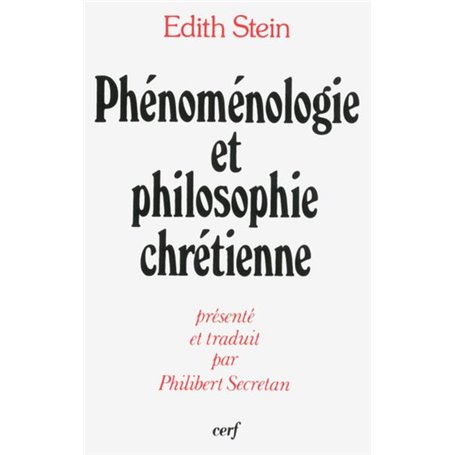 PHÉNOMÉNOLOGIE ET PHILOSOPHIE CHRÉTIENNE