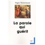 LA PAROLE QUI GUERIT