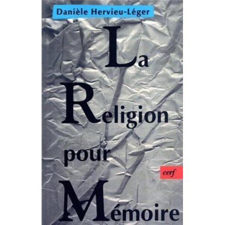 LA RELIGION POUR MÉMOIRE