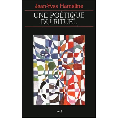 UNE POETIQUE DU RITUEL