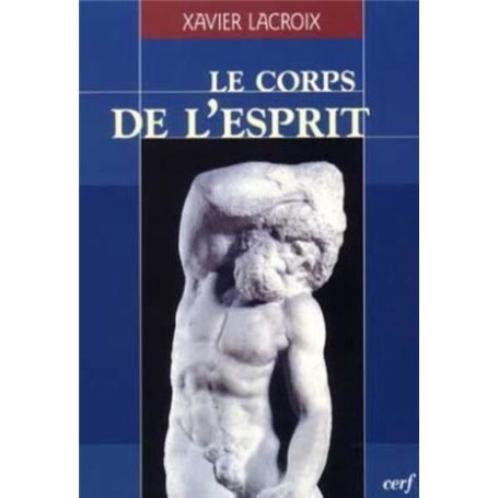 LE CORPS DE L'ESPRIT