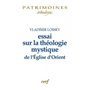 ESSAI SUR LA THÉOLOGIE MYSTIQUE DE L'ÉGLISE D'ORIENT