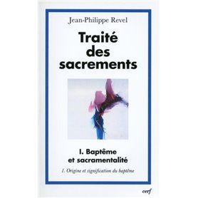 TRAITÉ DES SACREMENTS