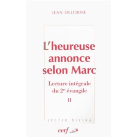 L'HEUREUSE ANNONCE SELON MARC