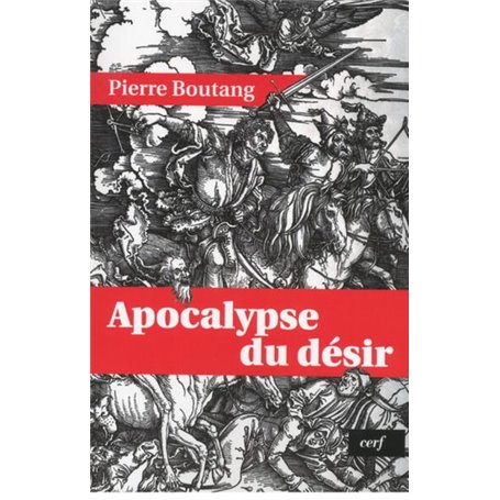 APOCALYPSE DU DESIR