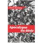 APOCALYPSE DU DESIR