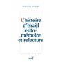 L'HISTOIRE D'ISRAËL ENTRE MÉMOIRE ET RELECTURE