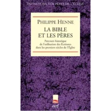 LA BIBLE ET LES PÈRES DE L'ÉGLISE