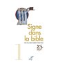 SIGNE DANS LA BIBLE. LE GUIDE DE LECTURE DE RETRAITE DANS LA VILLE