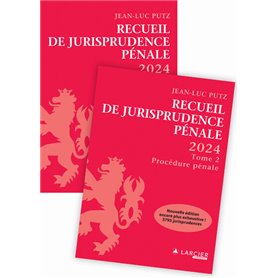 Recueil de Jurisprudence pénale - 2024 - Tome 1 + Tome 2