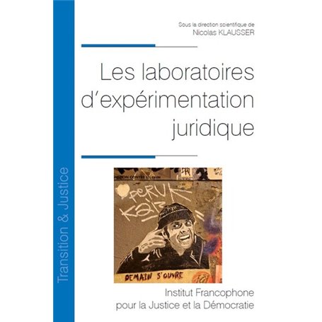 Les laboratoires d'expérimentation juridique