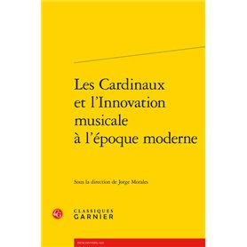 Les Cardinaux et l'Innovation musicale à l'époque moderne