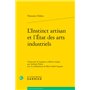 L'Instinct artisan et l'État des arts industriels