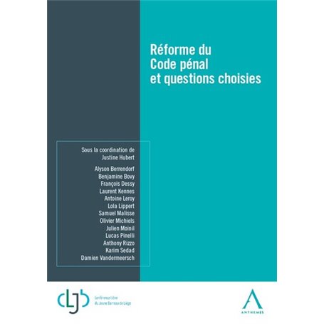 Réforme du Code pénal et questions choisies