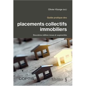 Guide pratique des placements collectifs immobiliers