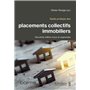 Guide pratique des placements collectifs immobiliers