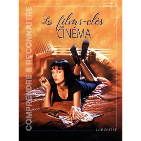 LES FILMS CLES DU CINEMA