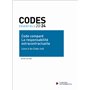 Code essentiel - Code comparé - La responsabilité extracontractuelle - Livre 6 du Code civil