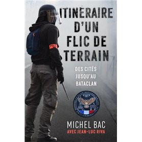 Itinéraire d'un flic de terrain