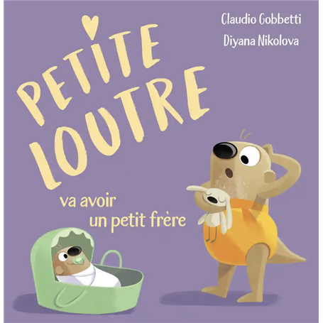 Petite loutre va avoir un petit frère