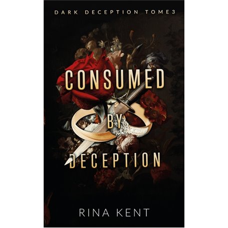 Consumed by deception (Dark Deception -3)