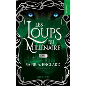 Les Loups du millénaire - Tome 04