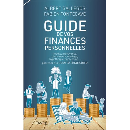 Guide pratique de vos finances personnelles - Impôts