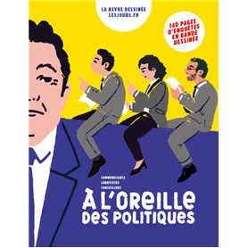 A l oreille des politiques