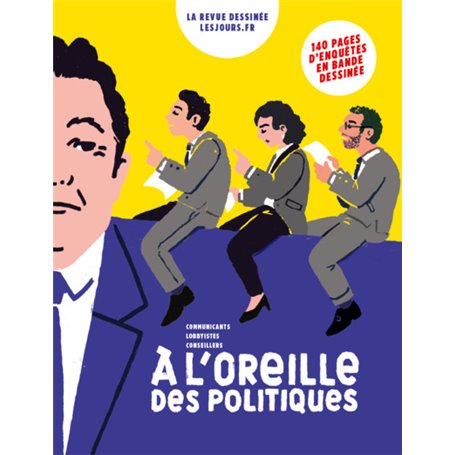 A l oreille des politiques