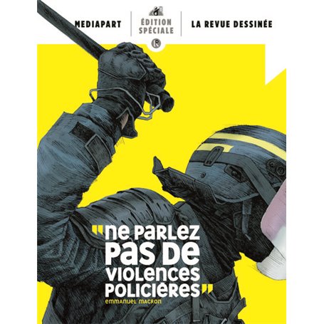 Ne parlez pas de violences policières