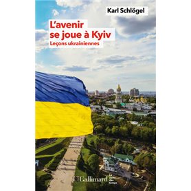 L'avenir se joue à Kyiv