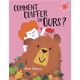 Comment coiffer un ours ?